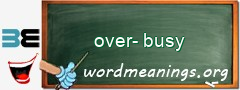 WordMeaning blackboard for over-busy
